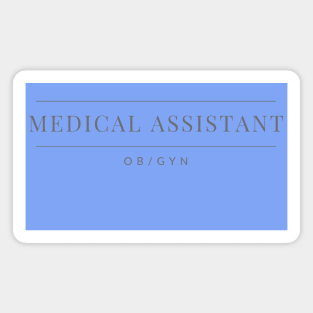 Medical Assistant OB/Gyn Lines Magnet